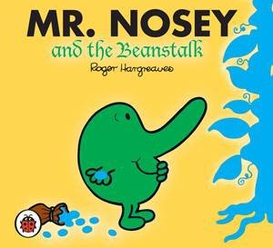 Mr Nosey and the Beanstalk by Roger Hargreaves