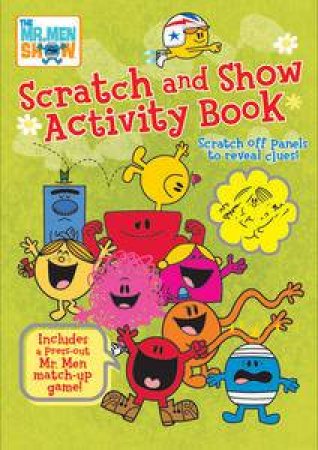 Mr Men Show: Scratch and Show Activity Book by Roger Hargreaves