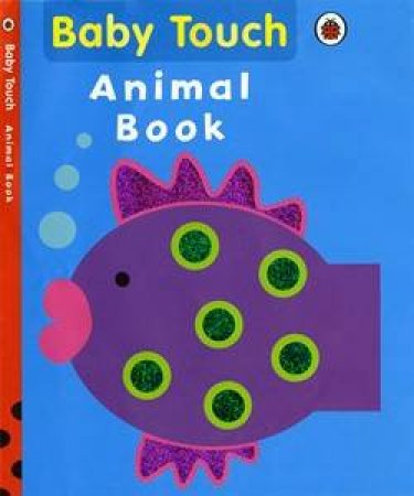 Baby Touch Animal Book by Lbd