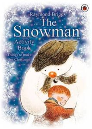 Snowman Activity Book by Raymond Briggs