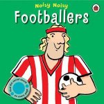 Noisy Noisy Footballers