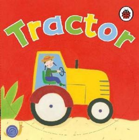 Tractor: Little Rockers by Justine Smith