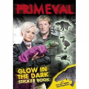 Primeval: Glow in the Dark Sticker Book by Various