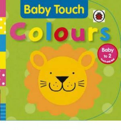 Baby Touch Colours by Fiona Land