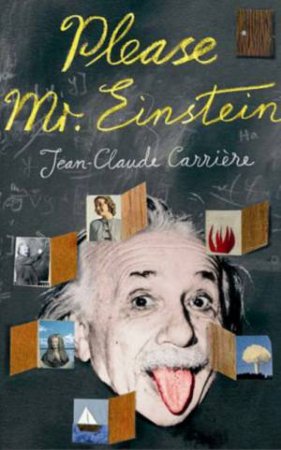 Please Mr. Einstein by Jean-Claude Carriere