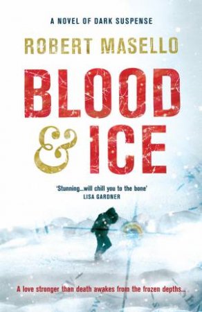 Blood and Ice by Robert Masello