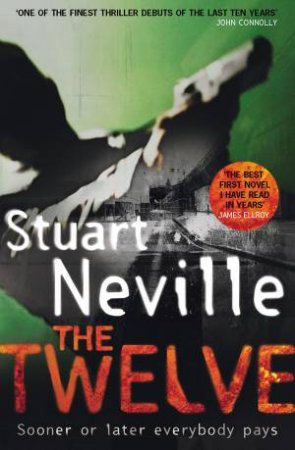 The Twelve by Stuart Neville