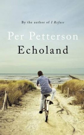 Echoland by Per Petterson