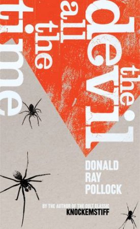 The Devil All The Time by Donald Ray Pollock