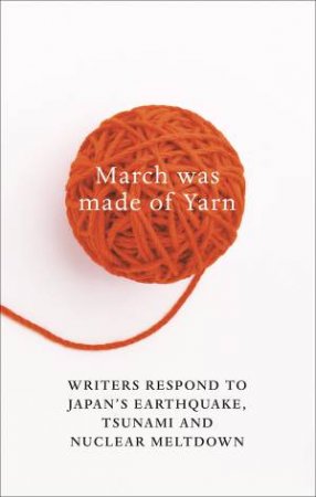 March Was Made of Yarn by Various