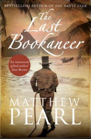 The Last Bookaneer by Matthew Pearl