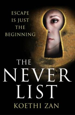 The Never List by Koethi Zan