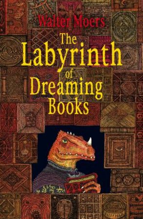 The Labyrinth of Dreaming Books by Walter Moers