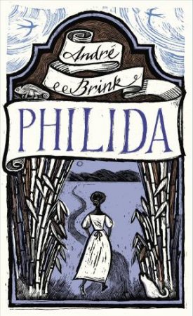 Philida by Andre Brink