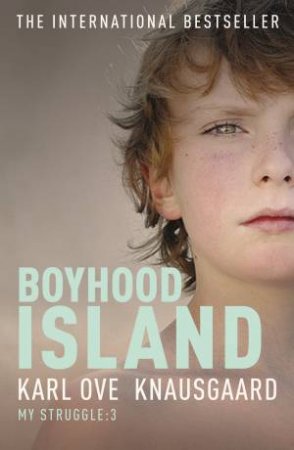 Boyhood Island by Karl Ove Knausgaard