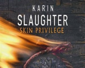 Skin Privilege - CD by Karin Slaughter