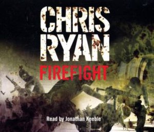 Firefight C D by Chris Ryan