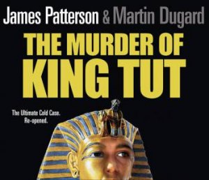 The Murder Of King Tut [CD] by James Patterson