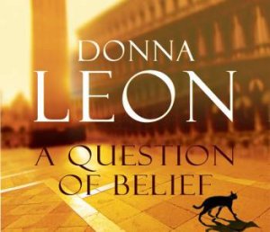 A Question of Belief - C D by Donna Leon