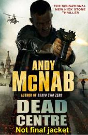 Dead Centre - C D by Andy Mcnab