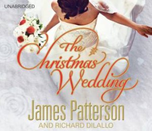 The Christmas Wedding [CD] by James Patterson