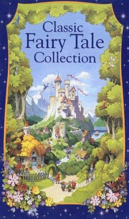 Classic Fairy Tale Collection by Various