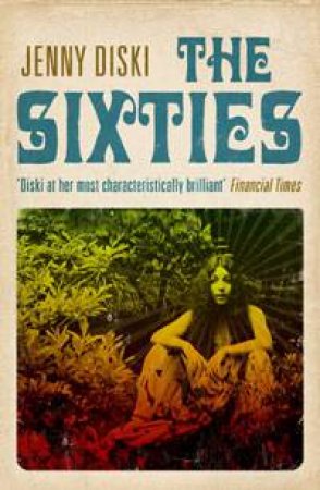 The Sixties by Jenny Diski