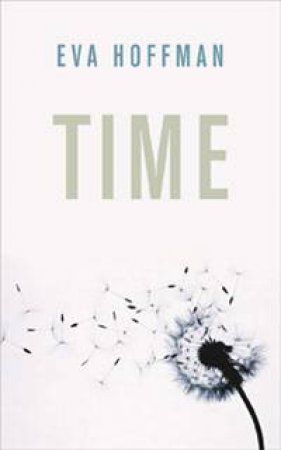 Time by Eva Hoffman