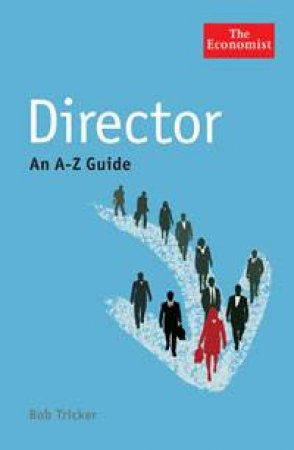 Director: An A-Z Guide by Bob Tricker