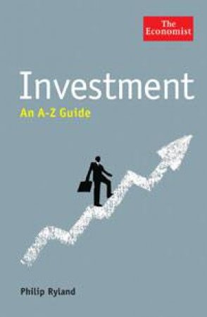 Investment: An A-Z Guide by Philip Ryland