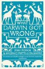 What Darwin Got Wrong