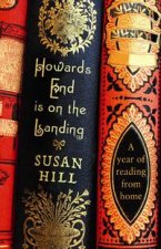 Howards End is on the Landing A Year of Reading From Home