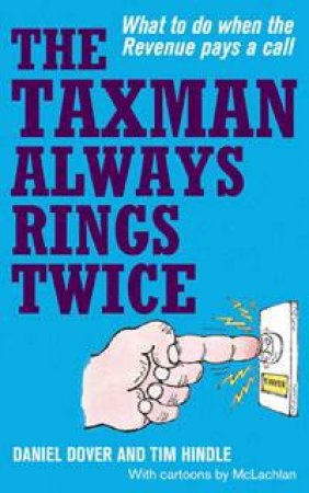 Taxman Always Rings Twice by Daniel Dover & Tim Hindle