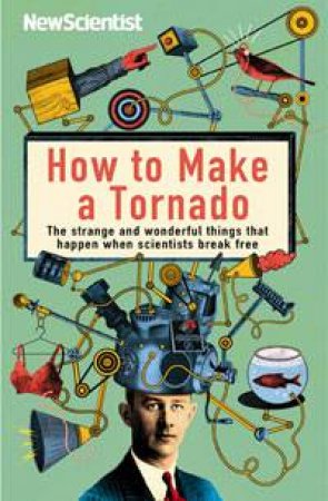 How to Make a Tornado by Various