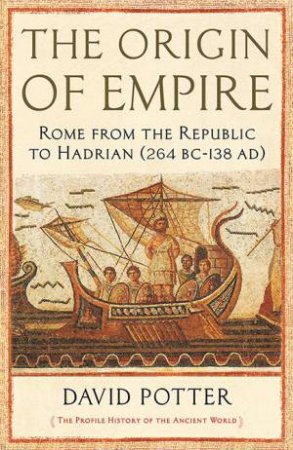 The Origin Of Empire by David Potter