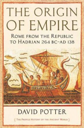 The Origin Of Empire by David Potter