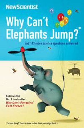 Why Can't Elephants Jump? by NewScientist