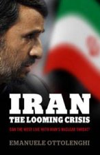 Iran The Looming Crisis