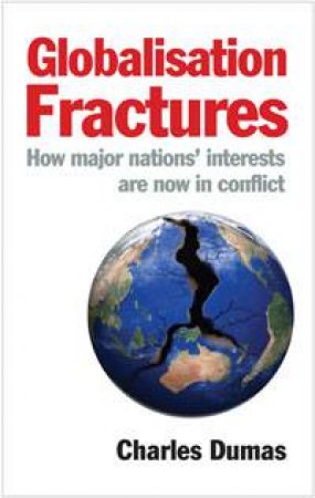 Globalisation Fractures by Charles Dumas