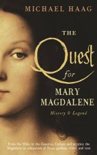 The Quest For Mary Magdalene History And Legend