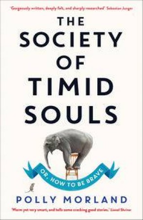 The Society of Timid Souls by Polly Morland