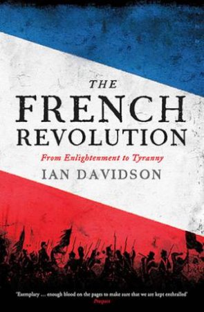 The French Revolution by Ian Davidson