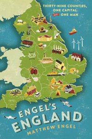 Engel's England by Matthew Engel