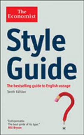 The Economist Style Guide by Various 