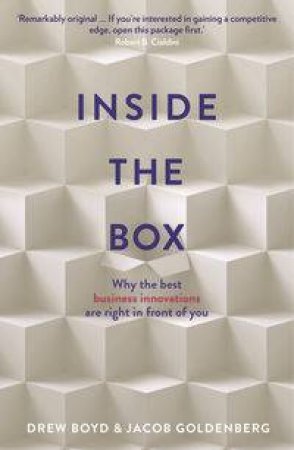 Inside the Box by Drew Boyd & Jacob Goldenberg