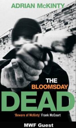 The Bloomsday Dead by Adrian McKinty