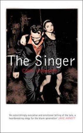 The Singer by Cathi Unsworth