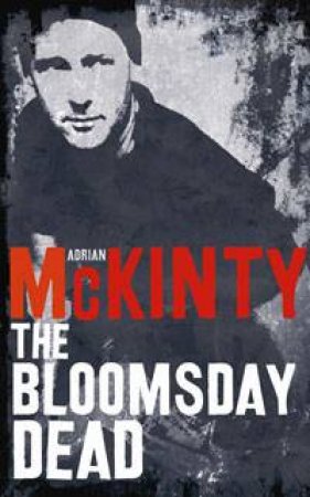 Bloomsday Dead by Adrian McKinty