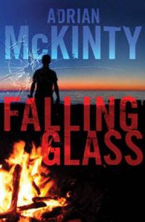 Falling Glass by Adrian McKinty