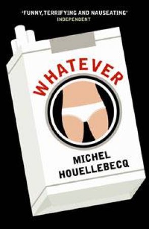 Whatever by Michel Houellebecq